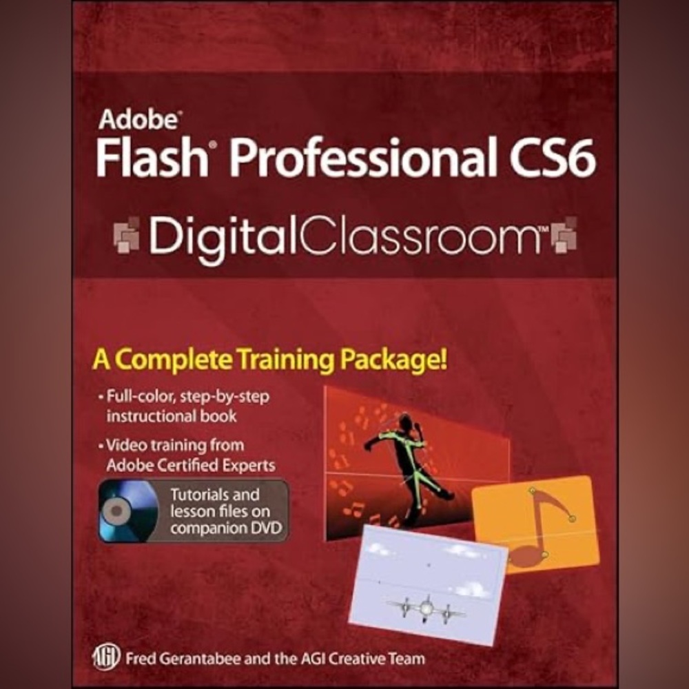 Adobe Flash Professional CS6 Digital Classroom Book